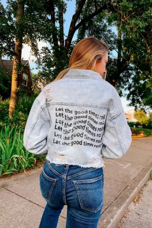 Let the Good Times Roll Denim Jacket